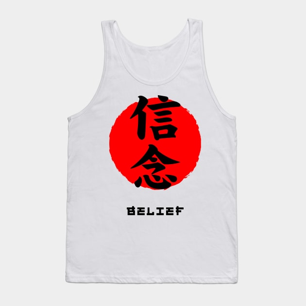 Belief Japan quote Japanese kanji words character symbol 157 Tank Top by dvongart